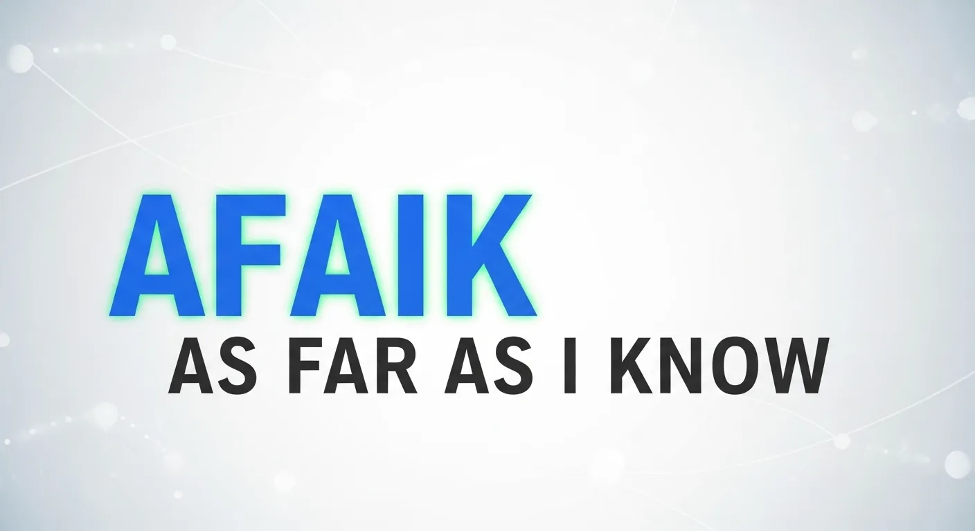 AFAIK Meaning in Text