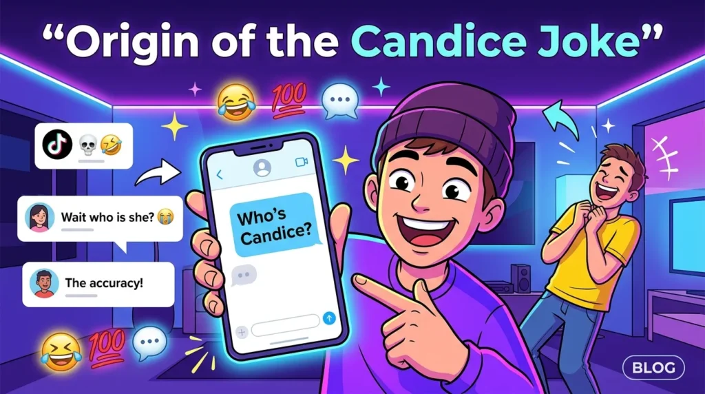 Origin of the Candice Joke