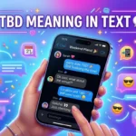 TBD Meaning in Text