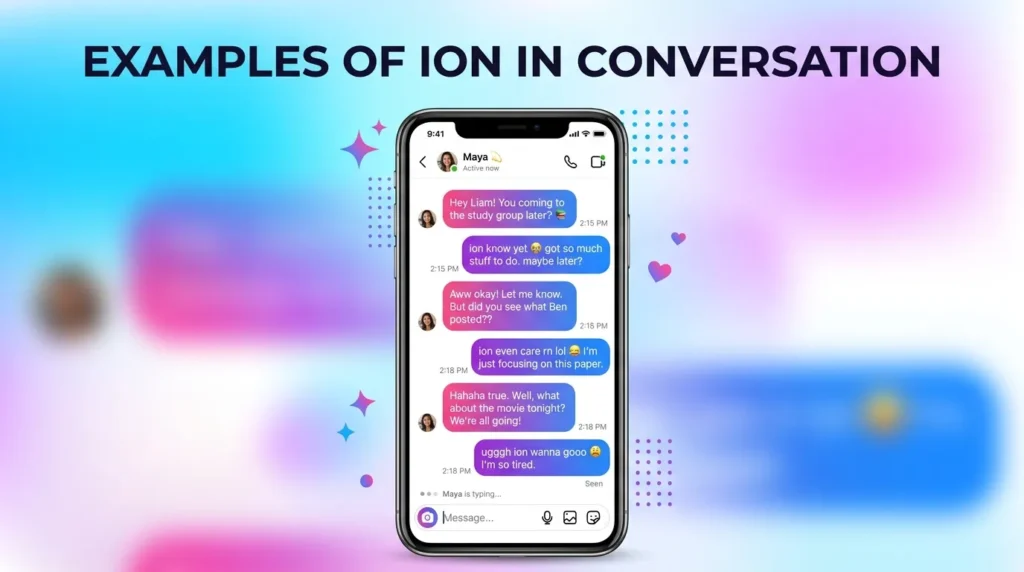 Examples of Ion in Conversation
