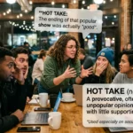 hot take meaning