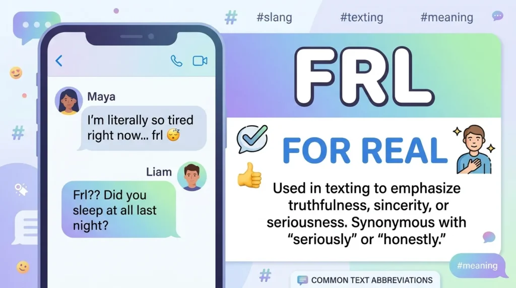 What Does FRL Mean in Text