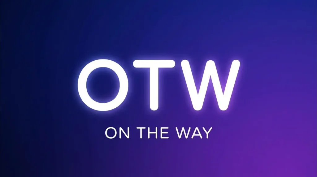 What Does OTW Mean in Text
